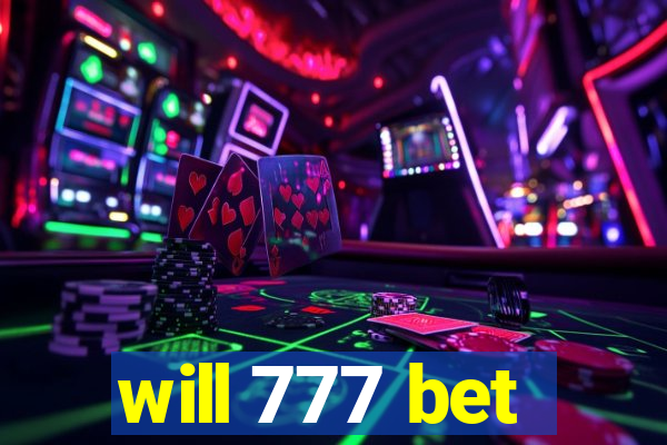 will 777 bet